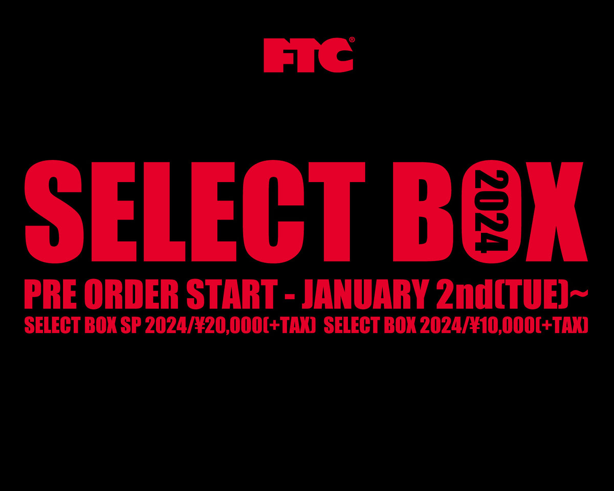 FTC SELECT BOX 2024